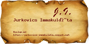 Jurkovics Immakuláta névjegykártya